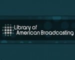 Giants of Broadcasting Awards Luncheon: The Latest COVID-19 Victim Library of American Broadcasting