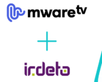 MwareTV Partners with Irdeto for Advanced Content Protection