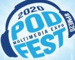 Why Podfest 2020 Should Be On Your Radar