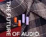 Audacy Puts A Lens On ‘The Future of Audio’