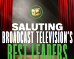 Voting Ends Now For Broadcast Television’s Best Leaders