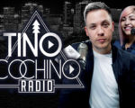 ‘Tino Cochino Radio’ Gets A National Launch