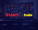 Viant and Fox’s Tubi Expand Connected TV Partnership