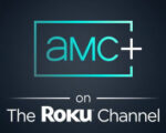 AMC+ with Ads: Now For Paying Roku Users