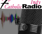 catholic radio indy