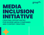 GroupM Widens Its Media Inclusion Initiative