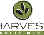 CPB Gives Harvest Public Media Dollars To Seed Growth